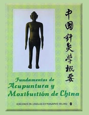 Seller image for Fundamentos de Acupuntura y Moxibustin de China for sale by Podibooks