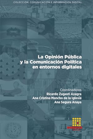 Imagen del vendedor de La Opinin Pblica y la Comunicacin Poltica en entornos digitales a la venta por Podibooks