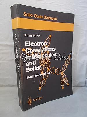 Electron Correlations in Molecules and Solids