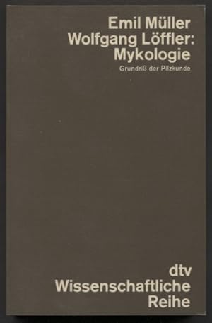 Bild des Verkufers fr Mykologie. Grundri der Pilzkunde. (= dtv Wissenschaftliche Reihe Nr. 4067.) zum Verkauf von Antiquariat Neue Kritik