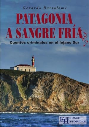 Bild des Verkufers fr Patagonia a sangre fra zum Verkauf von Podibooks