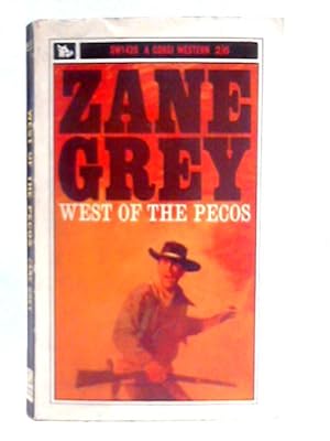 Seller image for West of the Pecos for sale by World of Rare Books