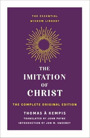 Seller image for Imitation of Christ : The Complete Original Edition for sale by GreatBookPrices