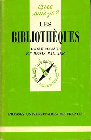 Les biblioth?ques - Denis Masson