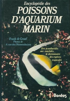 Encyclop?die des poissons d'aquarium marin - De De Graaf