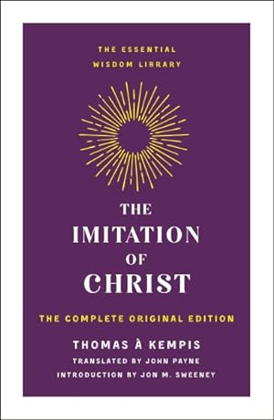 Seller image for Imitation of Christ : The Complete Original Edition for sale by GreatBookPrices