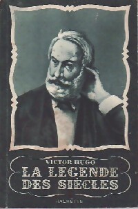 La l gende des si cles Tome I - Victor Hugo