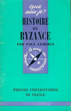 Histoire de Byzance - Paul Lemerle