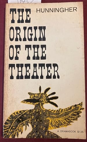Imagen del vendedor de The Origin of the Theater. a la venta por Plurabelle Books Ltd