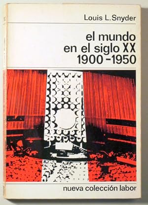 Imagen del vendedor de EL MUNDO EN EL SIGLO XX. 1900-1950 - Barcelona 1965 - Ilustrado a la venta por Llibres del Mirall