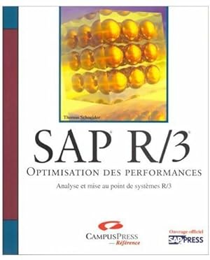 SAP R/3. Optimisation des performances - Thomas Schneider