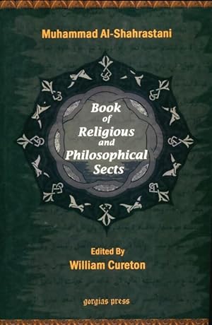 The book of religious and philosophical sects - Muhammad Al-Shahrastani