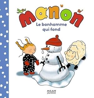 Imagen del vendedor de Le bonhomme qui fond - G?rard Moncomble a la venta por Book Hmisphres