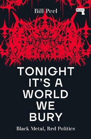 Seller image for Tonight It's a World We Bury (Paperback) for sale by Grand Eagle Retail