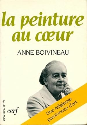 La peinture au coeur - Anne Boivineau