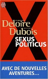 Image du vendeur pour Sexus politicus - Christophe Dubois mis en vente par Book Hmisphres