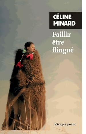 Seller image for Faillir ?tre flingu? - C?line Minard for sale by Book Hmisphres