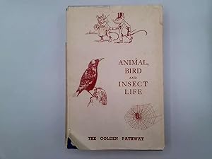 Image du vendeur pour The Golden Pathway Volume 2. Animal, Bird and Insect Life mis en vente par Goldstone Rare Books