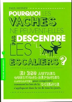 Pourquoi les vaches ne peuvent-elles pas descendre les escaliers ? - Alexandre Coutelis