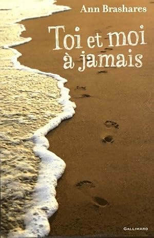 Image du vendeur pour Toi et moi ? jamais - Ann Brashares mis en vente par Book Hmisphres