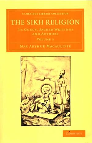 Image du vendeur pour The sikh religion : Its gurus sacred writings and authors vol. 3 - Max Arthur Macauliffe mis en vente par Book Hmisphres