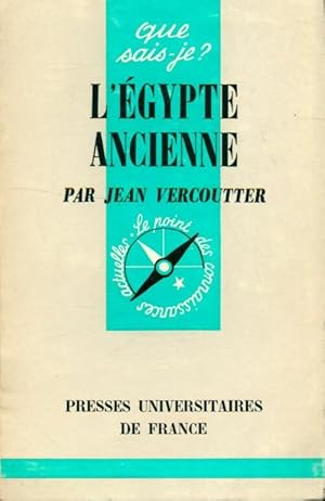 Image du vendeur pour L'Egypte ancienne - Jean Vercoutter mis en vente par Book Hmisphres