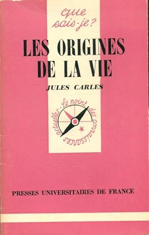 Les origines de la vie - Jules Carles