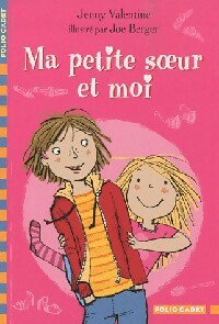 Image du vendeur pour Ma petite soeur et moi - Jenny Valentine mis en vente par Book Hmisphres