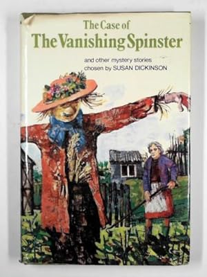 Seller image for The case of the vanishing spinster, and other mystery stories for sale by Cotswold Internet Books