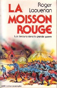 La moisson rouge - Roger Laouenan