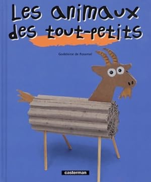 Les animaux des tout-petits - Godeleine De Rosamel