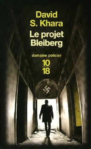 Image du vendeur pour Le projet Bleiberg - David S. Khara mis en vente par Book Hmisphres