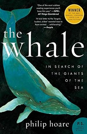 Seller image for The Whale: In Search of the Giants of the Sea for sale by Neverland Books