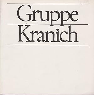 Gruppe Kranich : Klaus Beilstein, Hans Dieter Bunjes, Volker Kuhnert . [anlässlich der Ausstellun...