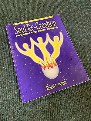 Immagine del venditore per Soul Re-Creation: Developing Your Cosmic Potential venduto da The Berwyn Bookshop
