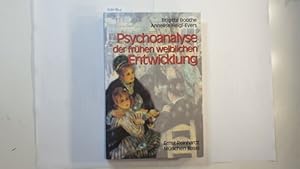 Seller image for Psychoanalyse der frhen weiblichen Entwicklung for sale by Gebrauchtbcherlogistik  H.J. Lauterbach