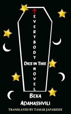 Imagen del vendedor de Everybody Dies in this Novel a la venta por Smartbuy