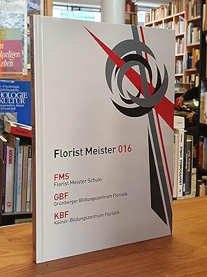 Florist Meister 016 [2016],