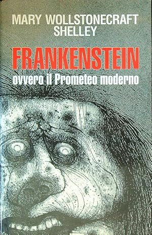 Imagen del vendedor de Frankenstein ovvero il Prometeo moderno a la venta por Librodifaccia