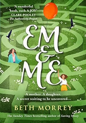Seller image for Em & Me: From the Sunday Times bestselling author, the most joyful book of 2022 for sale by WeBuyBooks