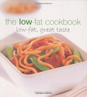 Seller image for The Low Fat Cookbook: Low Fat, Great Taste for sale by WeBuyBooks