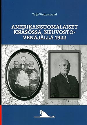 Amerikansuomalaiset Knäsössä, Neuvosto-Venäjällä 1922