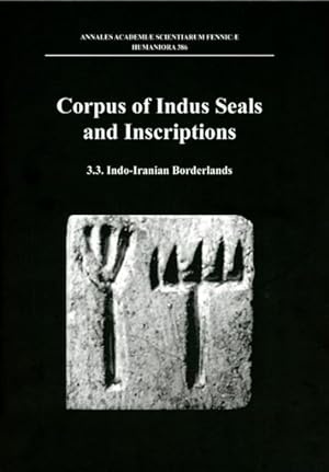 Corpus of Indus Seals and Inscriptions 3.3. Indo-Iranian Borberlands
