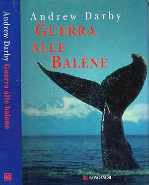 Bild des Verkufers fr Guerra alle balene zum Verkauf von Biblioteca di Babele