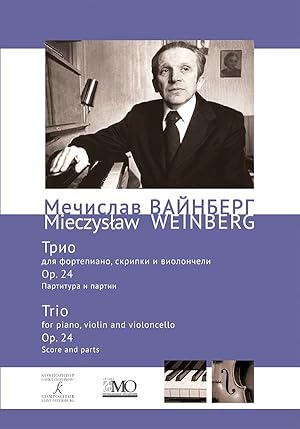 Seller image for Mieczyslaw Weinberg. Collected Works. Volume 20. Trio for Piano, Violin and Violoncello. Op. 24. Score and Parts for sale by Ruslania