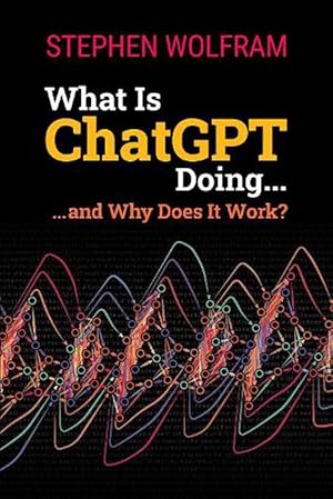 Seller image for What is Chatgpt Doing. and Why Does it Work? (Paperback) for sale by Grand Eagle Retail
