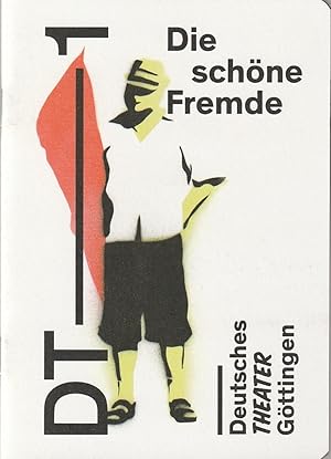 Seller image for Programmheft Klaus Pohl DIE SCHNE FREMDE Premiere 4. Juni 2016 Spielzeit 2015 / 16 891 for sale by Programmhefte24 Schauspiel und Musiktheater der letzten 150 Jahre