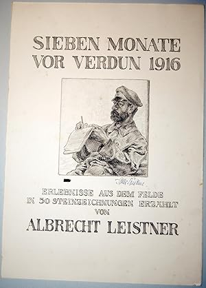 Imagen del vendedor de Sieben Monate vor Verdun 1916. 50 Steinzeichnungen. Eines von 25 Exemplaren, jedes der 50 Bltter signiert und nummeriert. Mit zweitem Titelblatt, bezeichnet als "Andruck". a la venta por HamlehBuch