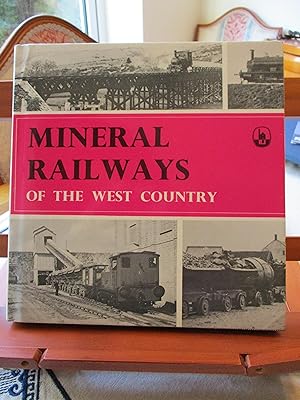 Mineral Railways of the West Country