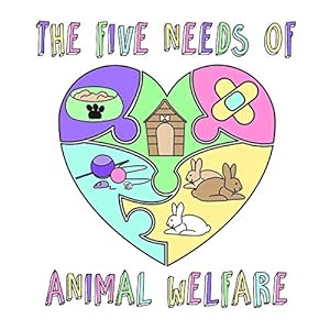 Seller image for The Five Needs of Animal Welfare for sale by WeBuyBooks